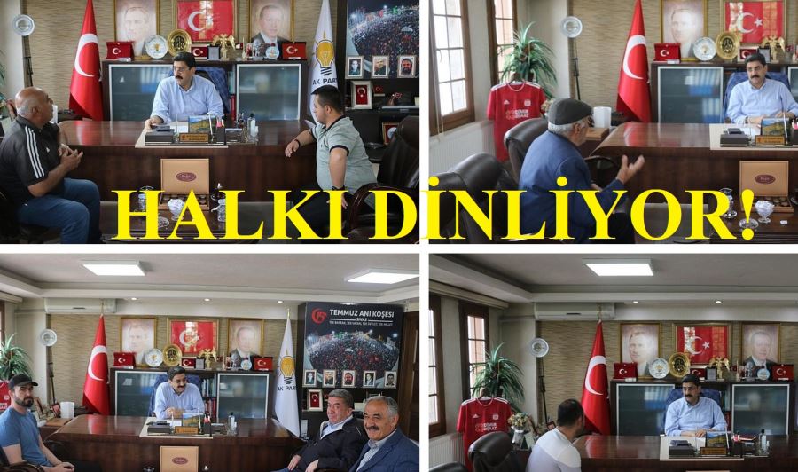 BAŞKAN DİNLİYOR!