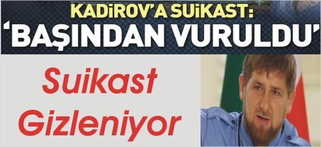 Kadirov Yaralı!