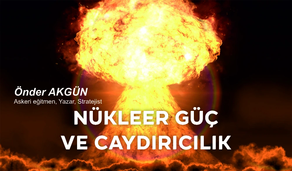 NÜKLEER GÜÇ VE CAYDIRICILIK