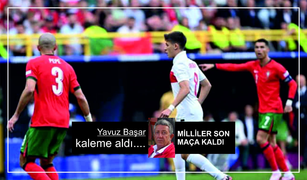 MİLLİLER SON MAÇA KALDI