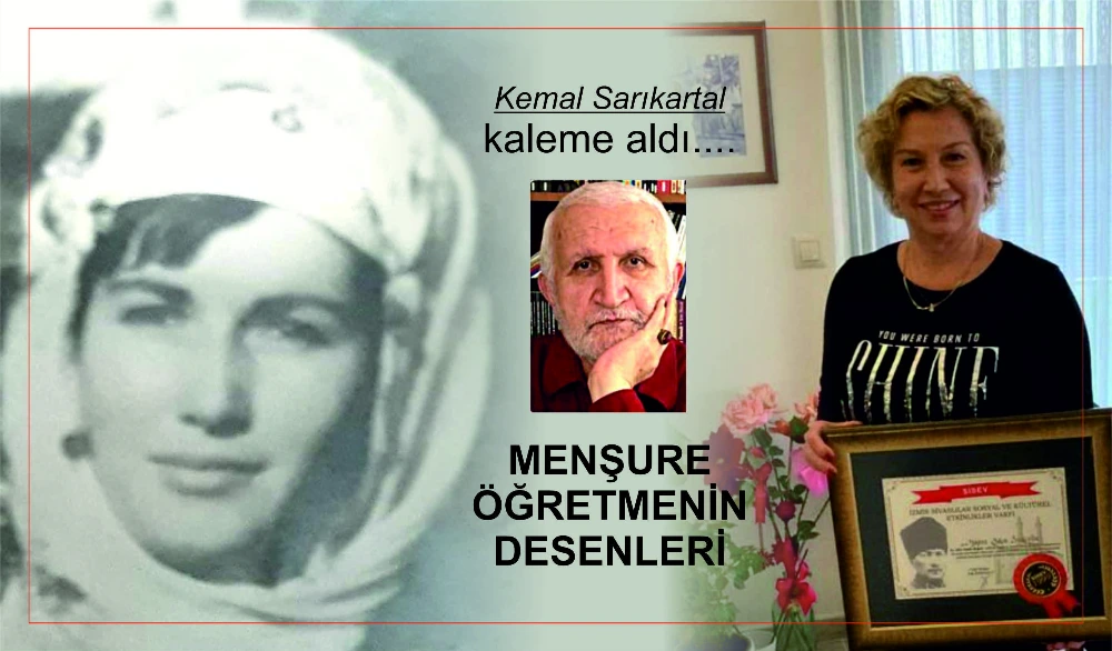 MENŞURE ÖĞRETMENİN DESENLERİ