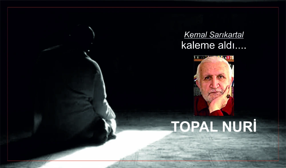 TOPAL NURİ 