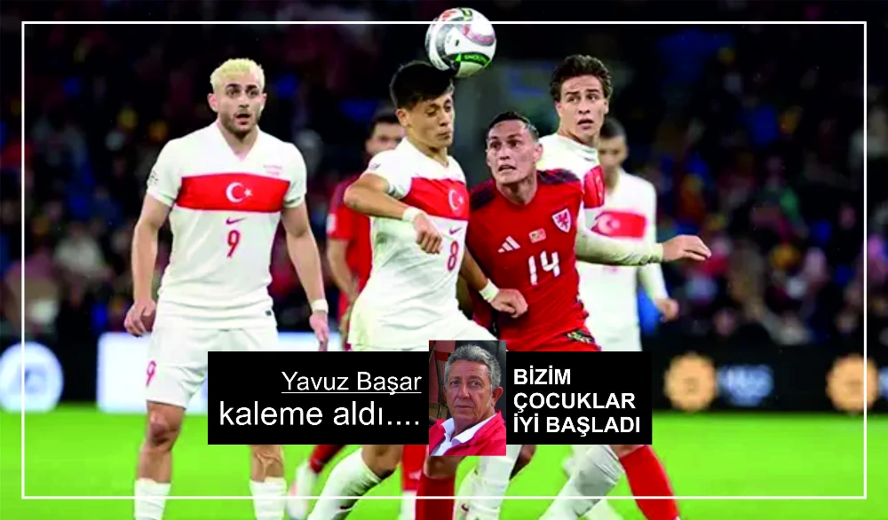 BİZİM ÇOCUKLAR İYİ BAŞLADI