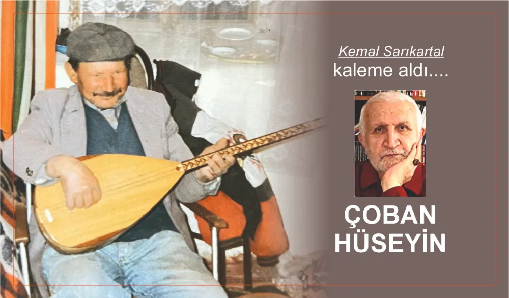 ÇOBAN HÜSEYİN 