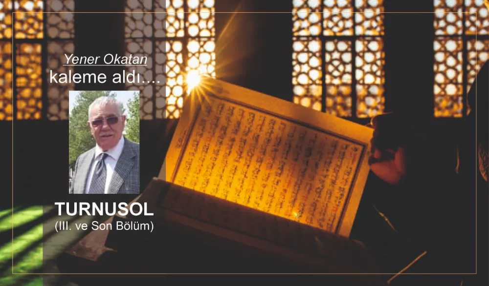 TURNUSOL (III. ve Son Bölüm)