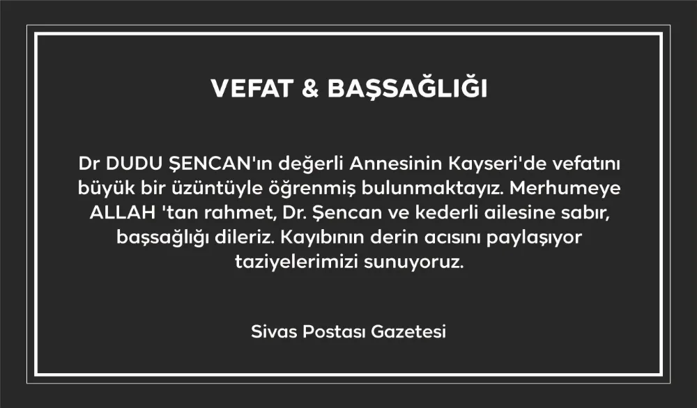 VEFAT & BAŞSAĞLIĞI
