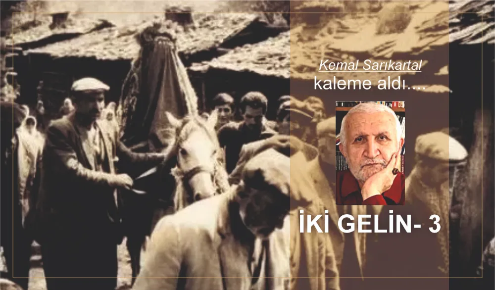 İKİ GELİN- 3 