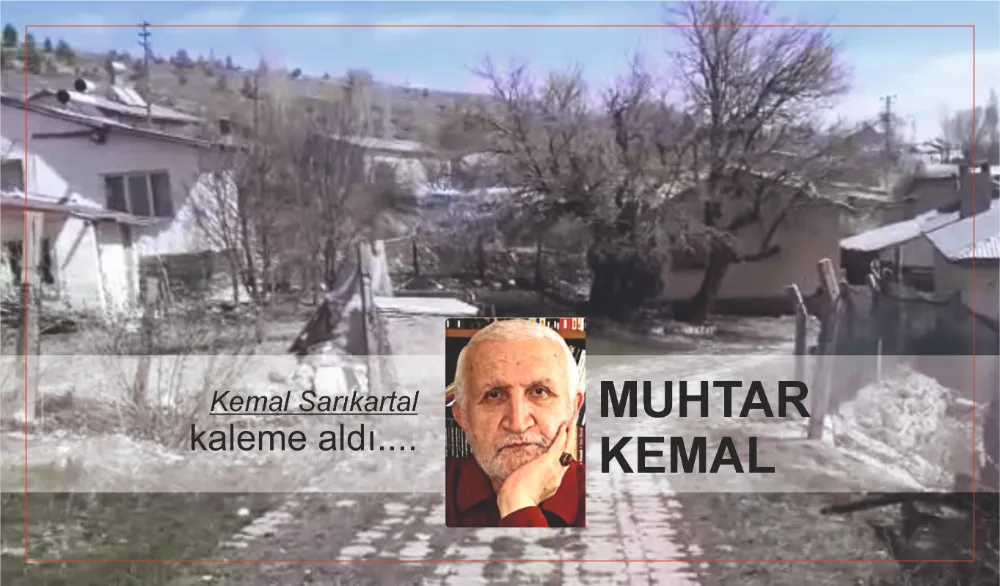 MUHTAR KEMAL 